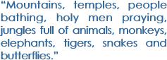 “Mountains, temples, people bathing, holy