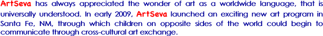 ArtSeva has always appreciated the